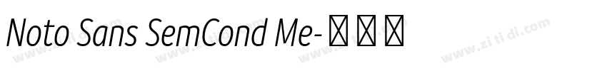 Noto Sans SemCond Me字体转换
